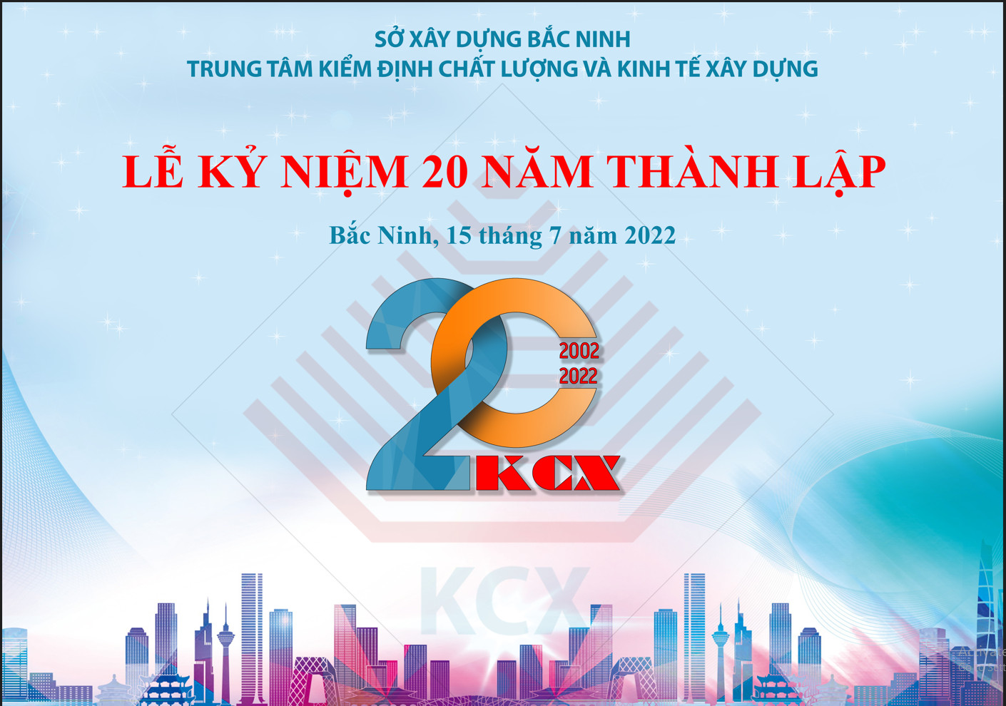 KỶ NIỆM 20 NĂM THÀNH LẬP KCX