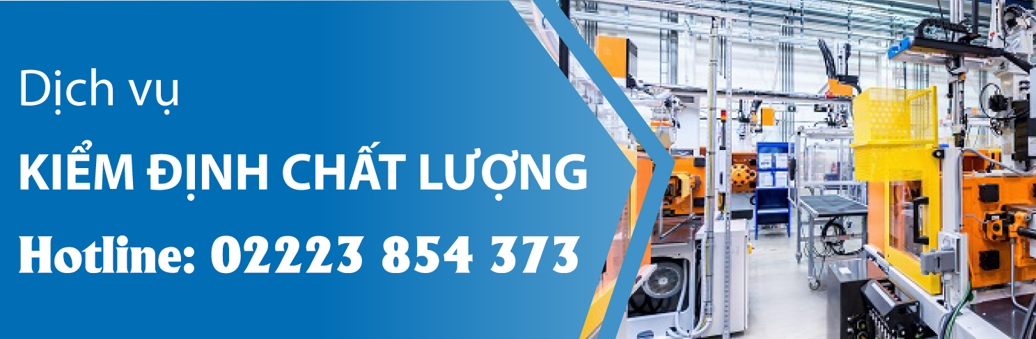 Dịch vụ kiểm định chất lượng