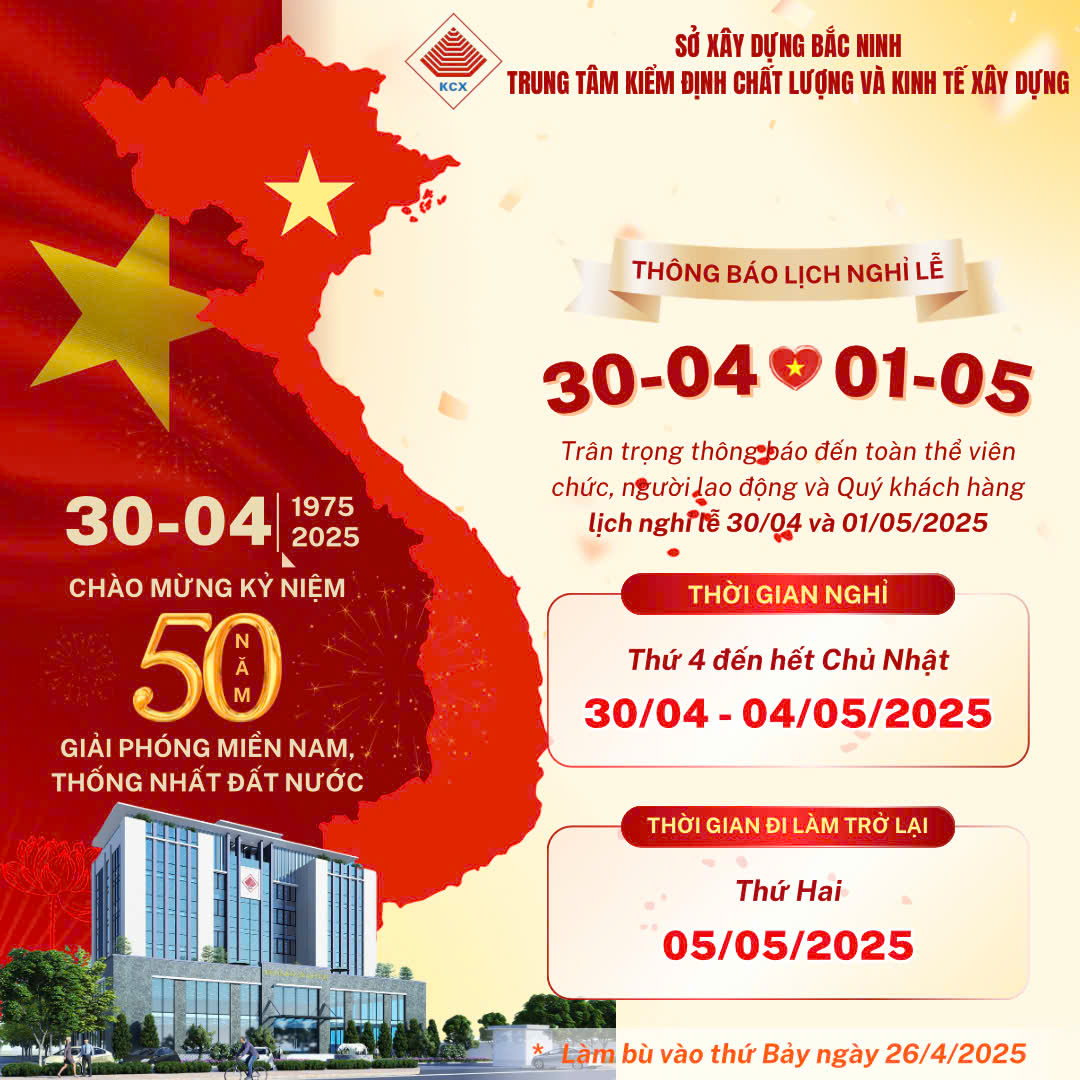 LỊCH NGHỈ LỄ KỶ NIỆM NGÀY GIẢI PHÓNG MIỀN NAM THỐNG NHẤT ĐẤT NƯỚC VÀ NGÀY QUỐC TẾ LAO ĐỘNG